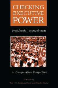 Checking Executive Power : Presidential Impeachment in Comparative Perspective