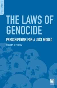 The Laws of Genocide : Prescriptions for a Just World (Praeger Security International)