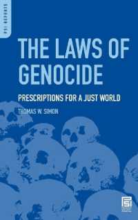 The Laws of Genocide : Prescriptions for a Just World (Praeger Security International)