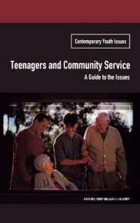 Teenagers and Community Service : A Guide to the Issues