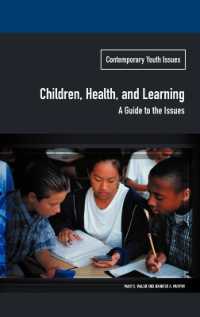 Children, Health, and Learning : A Guide to the Issues