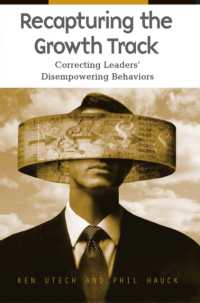 Recapturing the Growth Track : Correcting Leaders' Disempowering Behaviors