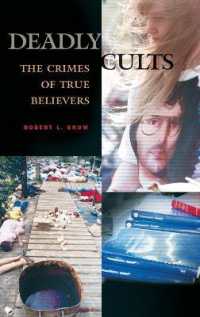 Deadly Cults : The Crimes of True Believers