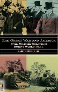 第一次大戦とアメリカ<br>The Great War and America : Civil-Military Relations during World War I