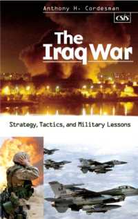 The Iraq War : Strategy, Tactics, and Military Lessons