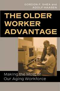 The Older Worker Advantage : Making the Most of Our Aging Workforce