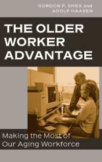 The Older Worker Advantage : Making the Most of Our Aging Workforce