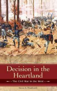 Decision in the Heartland : The Civil War in the West (Reflections on the Civil War Era)