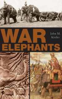 戦争に使われた象の歴史<br>War Elephants