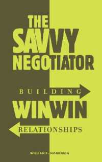The Savvy Negotiator : Building Win-Win Relationships