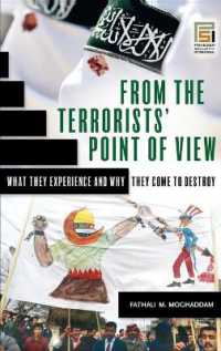 テロリストから見た世界<br>From the Terrorists' Point of View : What They Experience and Why They Come to Destroy