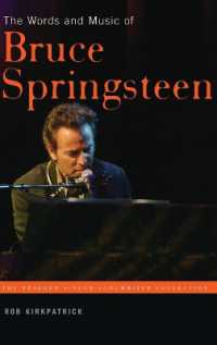 The Words and Music of Bruce Springsteen (The Praeger Singer-songwriter Collection)