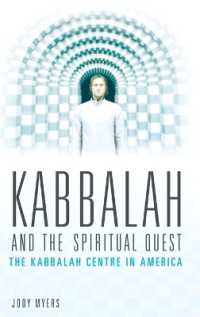 Kabbalah and the Spiritual Quest : The Kabbalah Centre in America (Religion, Health, and Healing)