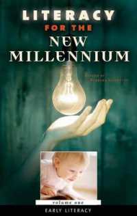 Literacy for the New Millennium : Volume 1, Early Literacy (Praeger Perspectives)