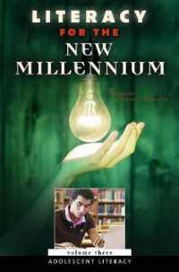 Literacy for the New Millennium : Volume 3, Adolescent Literacy (Praeger Perspectives)