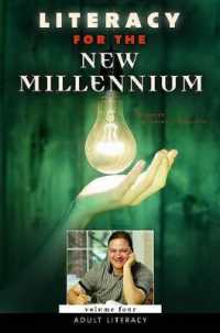 Literacy for the New Millennium : Volume 4, Adult Literacy (Praeger Perspectives)