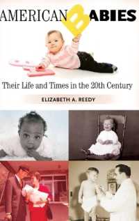 American Babies : Their Life and Times in the 20th Century (Growing Up: History of Children and Youth)