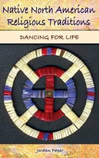 Native North American Religious Traditions : Dancing for Life