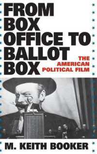 アメリカ政治映画<br>From Box Office to Ballot Box : The American Political Film