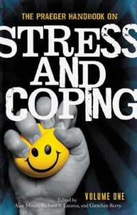 The Praeger Handbook on Stress and Coping : Volume 1