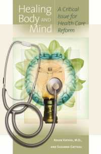 Healing Mind and Body : A Critical Issue for Health Care Reform (Praeger Series in Health Psychology)