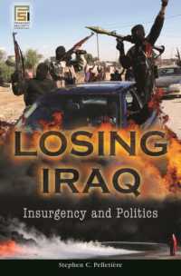 Losing Iraq : Insurgency and Politics