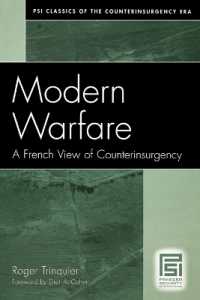 Modern Warfare : A French View of Counterinsurgency (Psi Classics in the Counterinsurgency Era)