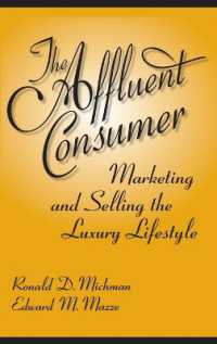 富裕な消費者：マーケティングとライフスタイル<br>The Affluent Consumer : Marketing and Selling the Luxury Lifestyle