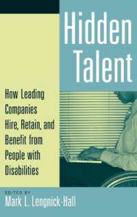 隠れた才能：優良企業による障害者活用術<br>Hidden Talent : How Leading Companies Hire, Retain, and Benefit from People with Disabilities