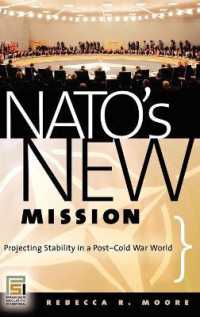 NATO's New Mission : Projecting Stability in a Post-Cold War World (Praeger Security International)