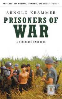 戦争捕虜：レファレンス･ハンドブック<br>Prisoners of War : A Reference Handbook (Contemporary Military, Strategic, and Security Issues)