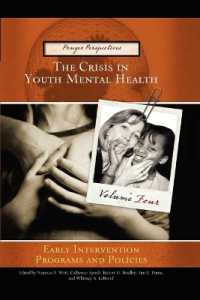 The Crisis in Youth Mental Health : Volume 4 Early Intervention Programs and Policies
