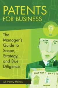 特許管理：ビジネス・ガイド<br>Patents for Business : The Manager's Guide to Scope, Strategy, and Due Diligence