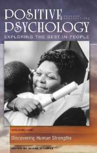 ポジティブ心理学（全４巻）<br>Positive Psychology : Exploring the Best in People [4 volumes]