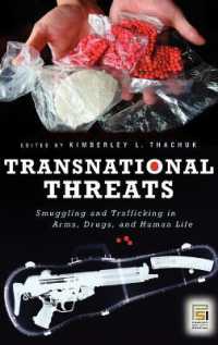 超国家的脅威：違法貿易の現在<br>Transnational Threats : Smuggling and Trafficking in Arms, Drugs, and Human Life