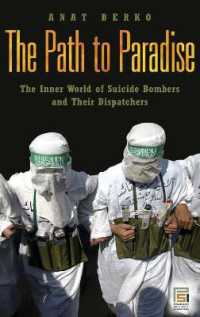 The Path to Paradise : The Inner World of Suicide Bombers and Their Dispatchers