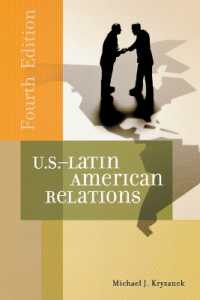 米国と中南米の関係史（第４版）<br>U.S.-Latin American Relations, 4th Edition （4TH）