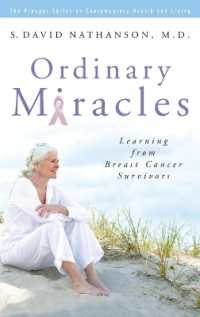 乳ガン・サバイバーのナラティブ<br>Ordinary Miracles : Learning from Breast Cancer Survivors