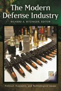 The Modern Defense Industry : Political, Economic, and Technological Issues (Praeger Security International)