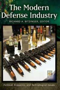 The Modern Defense Industry : Political, Economic, and Technological Issues (Praeger Security International)