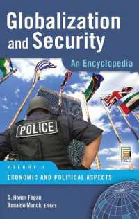 グローバル化とセキュリティ：百科事典（全２巻）<br>Globalization and Security : An Encyclopedia [2 volumes] (Praeger Security International)