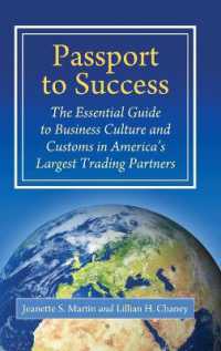 Passport to Success : The Essential Guide to Business Culture and Customs in America's Largest Trading Partners