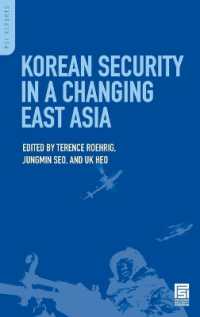 変わる東アジアと韓国の安全保障<br>Korean Security in a Changing East Asia (Psi Reports)