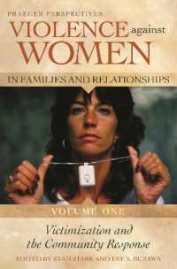 米国のドメスティック・バイオレンス（全４巻）<br>Violence against Women in Families and Relationships : [4 volumes]