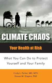 Climate Chaos : Your Health at Risk, What You Can Do to Protect Yourself and Your Family