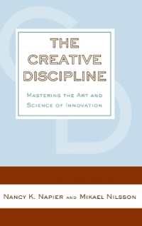 イノベーションの技と科学<br>The Creative Discipline : Mastering the Art and Science of Innovation
