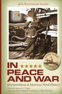 In Peace and War : Interpretations of American Naval History, 30th Anniversary Edition (Praeger Security International)