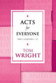 Acts for Everyone: Pt. 1: Chapters 1-12 (New Testament for Everyone)
