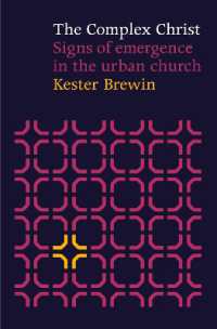 The Complex Christ : Signs of Emergence in the Urban Church