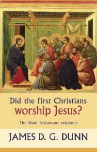 Did the First Christians Worship Jesus? : The New Testament Evidence